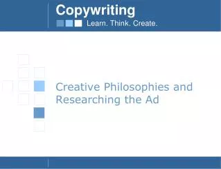 Creative Philosophies and Researching the Ad