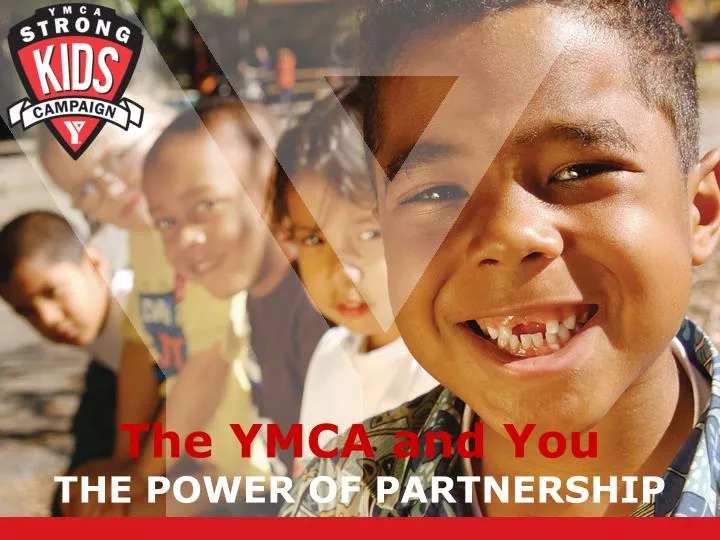 the ymca and you the power of partnership