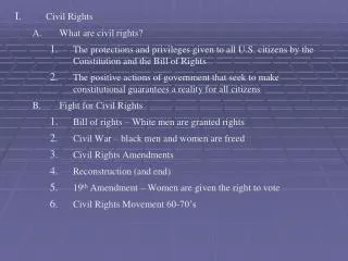 Civil Rights What are civil rights? 