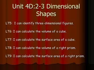 Unit 4D:2-3 Dimensional Shapes