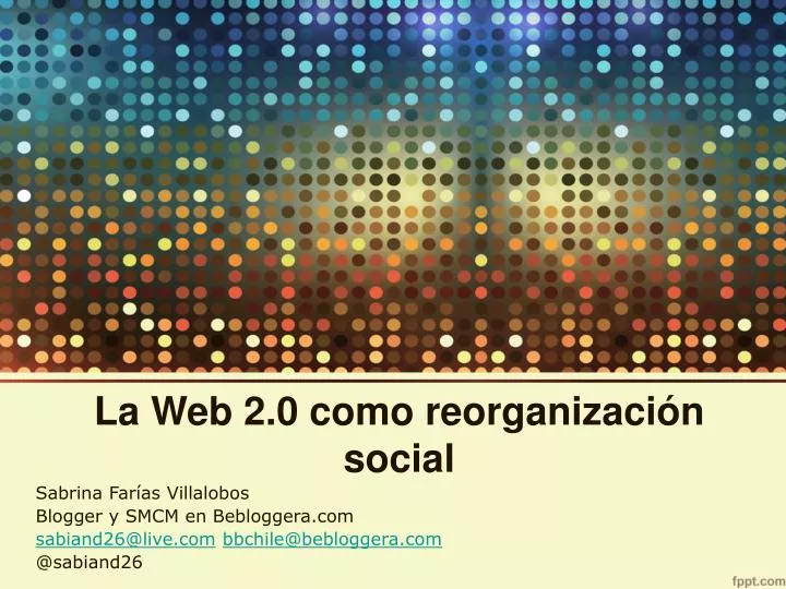 la web 2 0 como reorganizaci n social