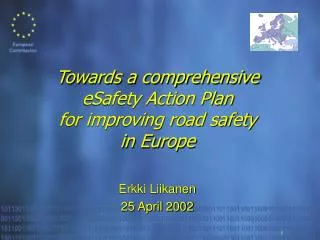 Towards a comprehensive eSafety Action Plan for improving road safety in Europe
