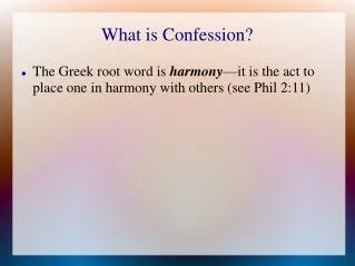 What is Confession?
