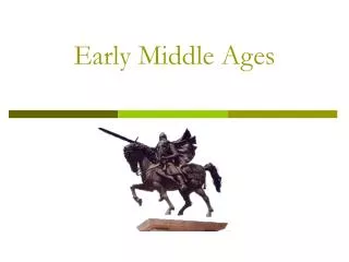 early middle ages