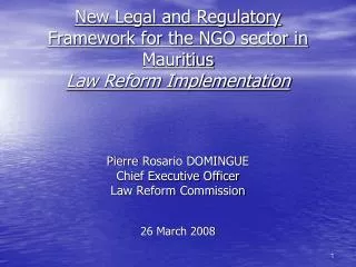 New Legal and Regulatory Framework for the NGO sector in Mauritius Law Reform Implementation