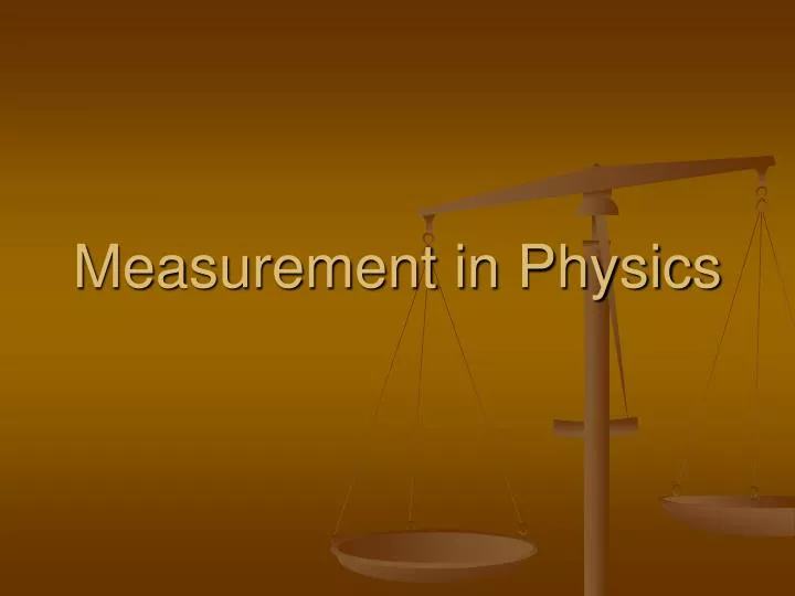 measurement in physics