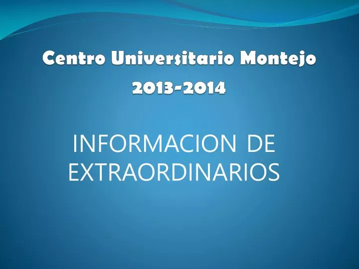 centro universitario montejo 2013 2014