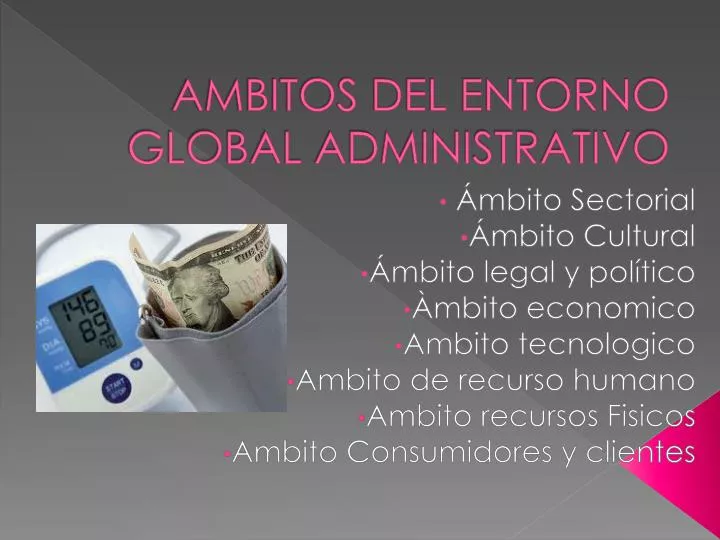 ambitos del entorno global administrativo