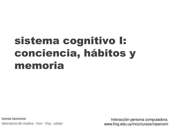 sistema cognitivo i conciencia h bitos y memoria