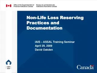 Non-Life Loss Reserving Practices and Documentation