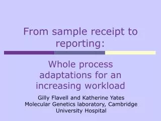 From sample receipt to reporting: