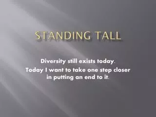 Standing Tall