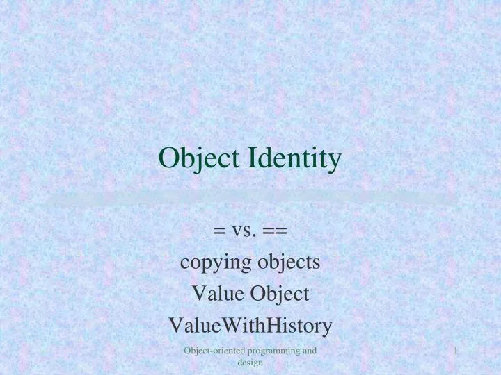 object identity