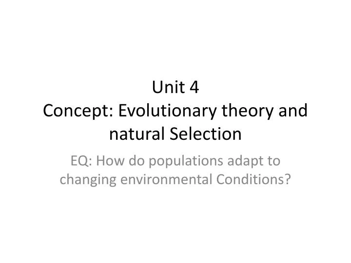 unit 4 concept evolutionary theory and natural selection