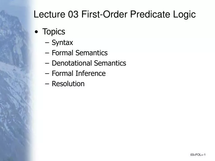 lecture 03 first order predicate logic