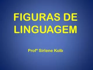 figuras de linguagem prof sirlene kolb