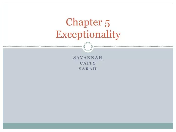 chapter 5 exceptionality