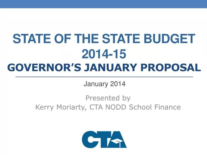 state of the state budget 2014 15 governor s january proposal