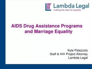 AIDS Drug Assistance Programs and Marriage Equality
