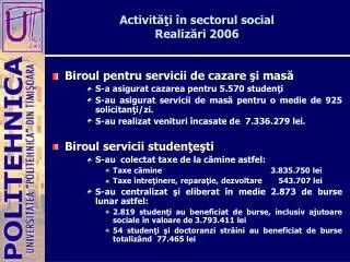 activit i n sectorul s ocial realiz ri 2006