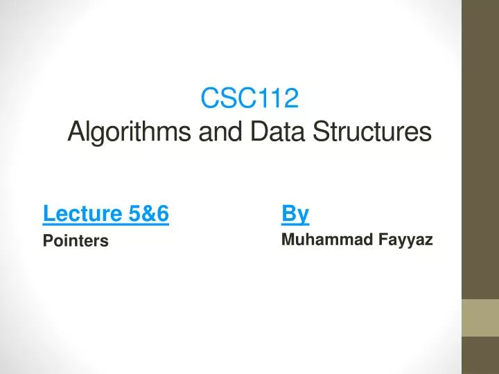 csc112 algorithms and data structures