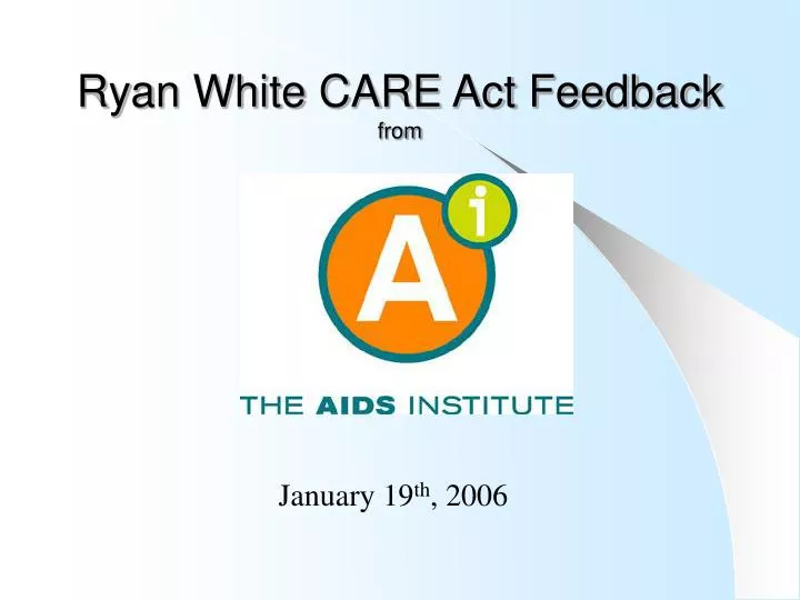 ryan white care act feedback from