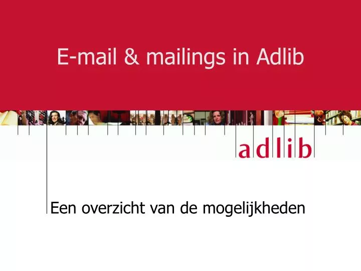 e mail mailings in adlib