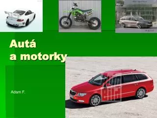 aut a motorky