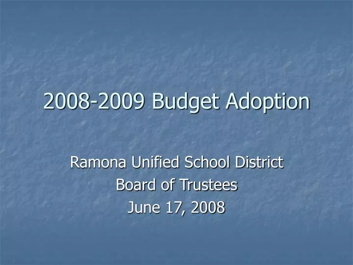 2008 2009 budget adoption
