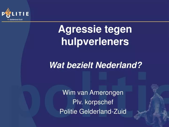 agressie tegen hulpverleners wat bezielt nederland