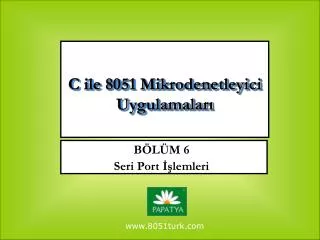 c ile 8051 mikrodenetleyici uygulamalar