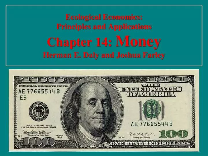 ecological economics principles and applications chapter 14 money herman e daly and joshua farley