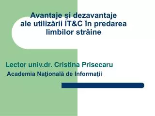 avantaje i dezavantaje ale utiliz rii it c n predarea limbilor str ine