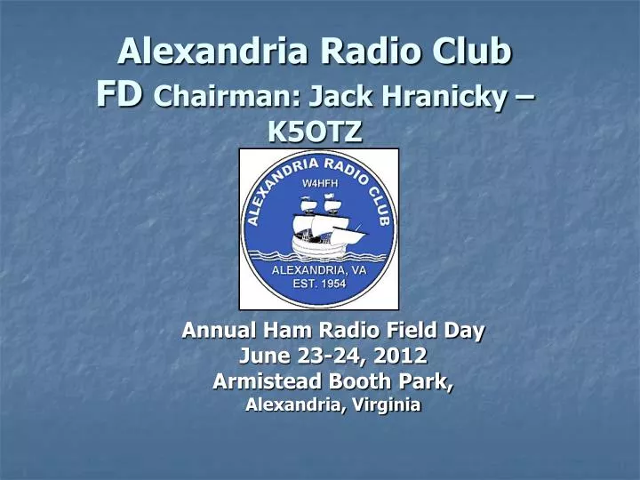 alexandria radio club fd chairman jack hranicky k5otz