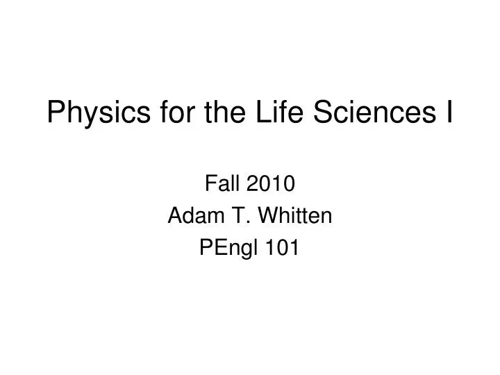 physics for the life sciences i