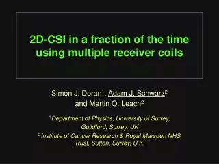 2D-CSI in a fraction of the time using multiple receiver coils