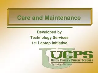 Care and Maintenance