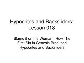 Hypocrites and Backsliders: Lesson 018