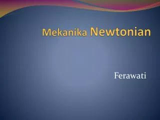 mekanika newtonian