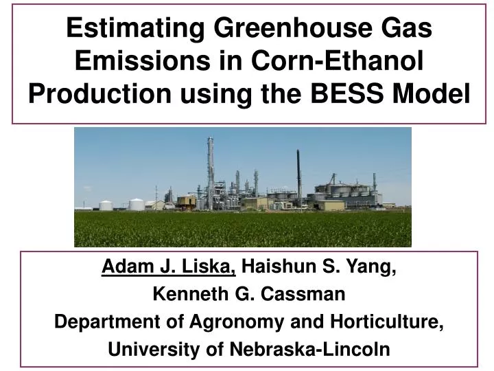 estimating greenhouse gas emissions in corn ethanol production using the bess model