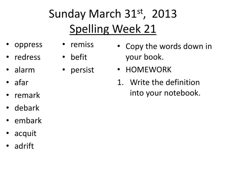 sunday march 31 st 2013 spelling week 21