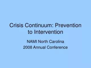 Crisis Continuum: Prevention to Intervention