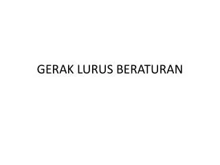 gerak lurus beraturan