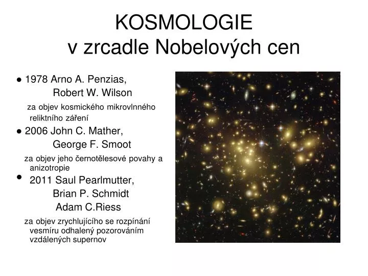 kosmologie v zrcadle nobelov ch cen