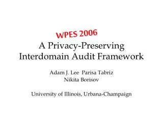 A Privacy-Preserving Interdomain Audit Framework