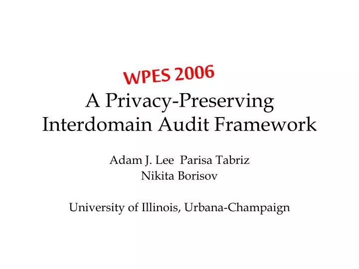 a privacy preserving interdomain audit framework
