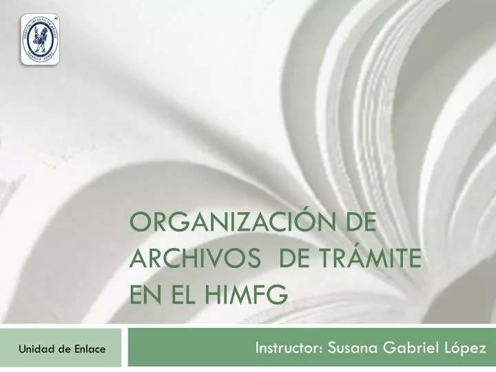 organizaci n de archivos de tr mite en el himfg