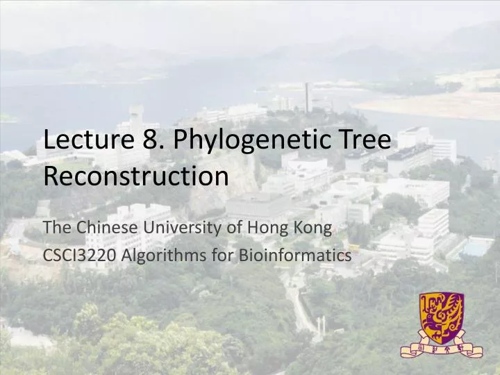 lecture 8 phylogenetic tree reconstruction