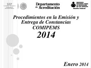 Procedimientos en la Emisión y Entrega de Constancias COMIPEMS 2014