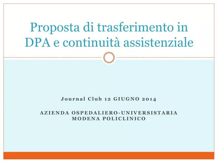 proposta di trasferimento in dpa e continuit assistenziale